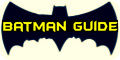 Batman Guide